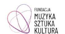 Fundacja „ Muzyka, Sztuka, Kultura”